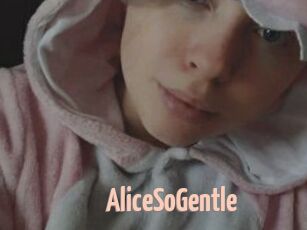AliceSoGentle