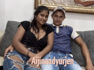 Aijinandyurjen