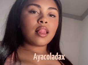 Ayacoladax