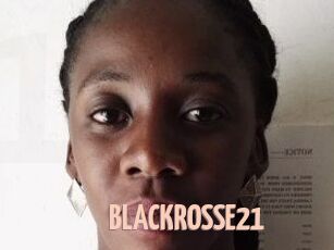 BLACKROSSE21