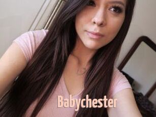 Babychester