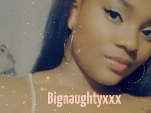 Bignaughtyxxx