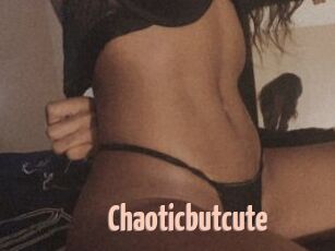 Chaoticbutcute