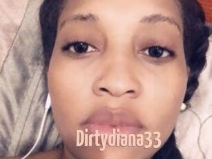 Dirtydiana33
