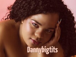 Dannybigtits