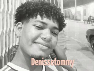 Denissetommy