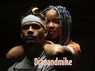 Dianandmike