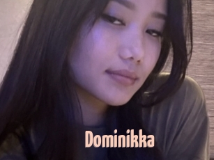 Dominikka
