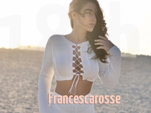 Francescarosse