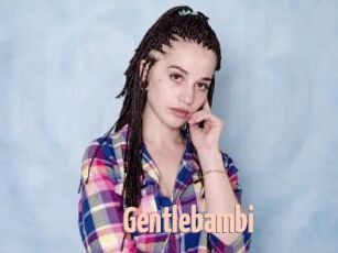 Gentlebambi