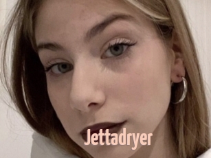 Jettadryer