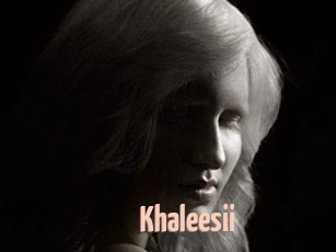 Khaleesii