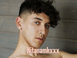 Kitanamkxxx