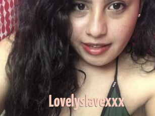 Lovelyslavexxx