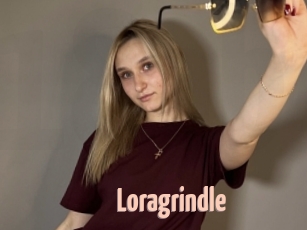 Loragrindle