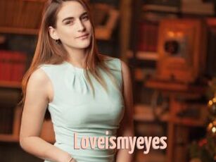 Loveismyeyes