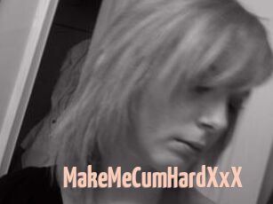 MakeMeCumHardXxX