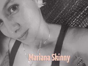 Mariana_Skinny