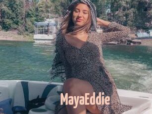 MayaEddie