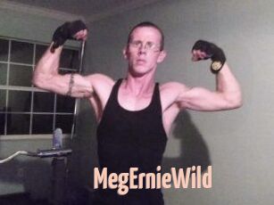 MegErnieWild