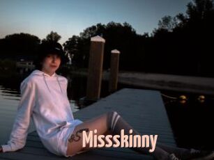 Missskinny