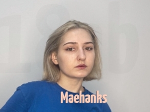 Maehanks