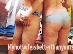 Myhotwifeisbetterthanyours