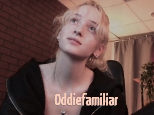 Oddiefamiliar