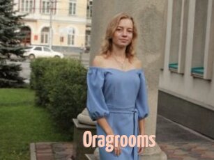 Oragrooms