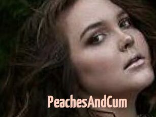 PeachesAndCum