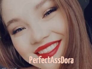 PerfectAssDora