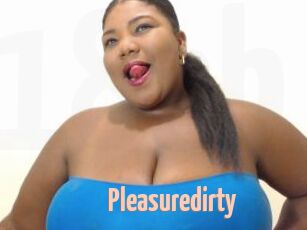 Pleasuredirty