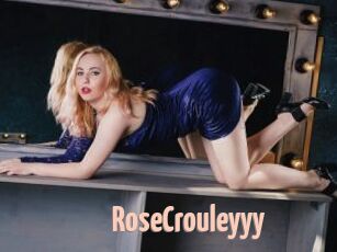 RoseCrouleyyy