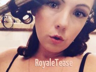RoyaleTease