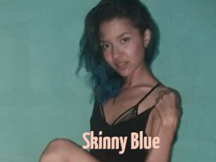 Skinny_Blue