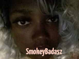 SmokeyBadasz