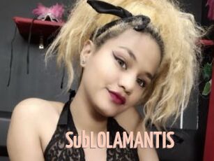 SubLOLAMANTIS