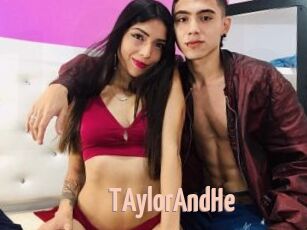 TAylorAndHe