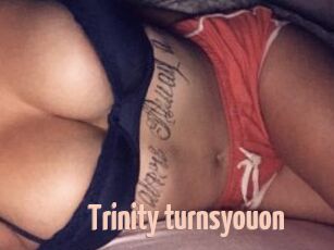 Trinity_turnsyouon