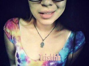 Trishhh