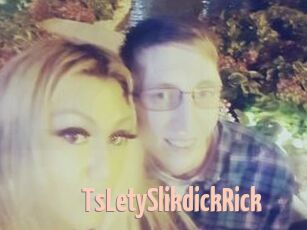 TsLetySlikdickRick