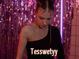 Tesswetyy
