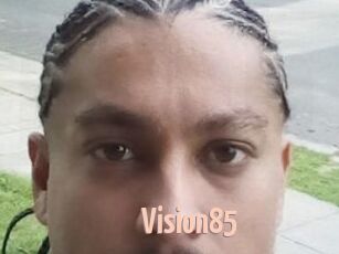 Vision85