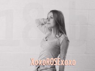 XoxoROSExoxo