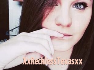 XxRecklessTexasxx