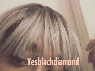 Yesblackdiamond